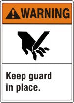 ANSI Z535 Warning Keep Guard In Place Signs | AN-46