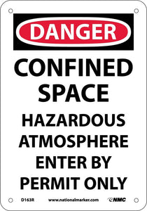 DANGER, CONFINED SPACE HAZARDOUS ATMOSPHERE. . ., 10X7, RIGID PLASTIC
