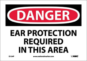 DANGER, EAR PROTECTION REQUIRED IN THIS AREA, 10X14, RIGID PLASTIC