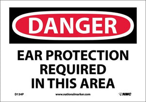 DANGER, EAR PROTECTION REQUIRED IN THIS AREA, 7X10, RIGID PLASTIC
