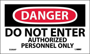 DANGER, DO NOT ENTER AUTHORIZED PERSONNEL ONLY, 3X5, PS VINYL, 5PK