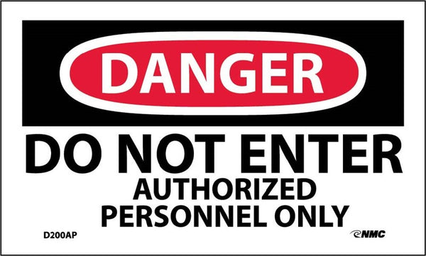 DANGER, DO NOT ENTER AUTHORIZED PERSONNEL ONLY, 3X5, PS VINYL, 5PK
