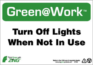 TURN OFF LIGHTS WHEN NOT IN USE, 7X10, RECYCLE PLASTIC