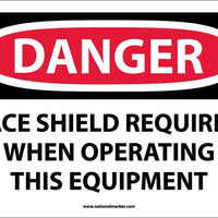DANGER, FACE SHIELD REQUIRED WHEN OPERATING THIS. . ., 10X14, RIGID PLASTIC