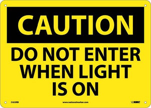 CAUTION, DO NOT ENTER WHEN LIGHT IS ON, 10X14, PS VINYL
