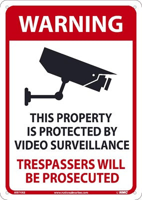 SIGN, 14X10, .0045 VINYL, THIS PROPERTY IS PROTECTED BY VIDEO SURVEILLANCE, TRESPASSERS WILL BE PROSECUTED