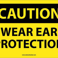CAUTION, WEAR EAR PROTECTION, 10X14, .040 ALUM