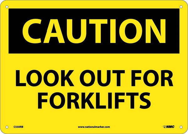 CAUTION, LOOK OUT FOR FORKLIFTS, 10X14, RIGID PLASTIC