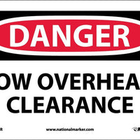 DANGER, LOW OVERHEAD CLEARANCE, 10X14, RIGID PLASTIC