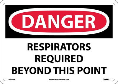 DANGER, RESPIRATORS REQUIRED BEYOND THIS POINT, 10X14, RIGID PLASTIC
