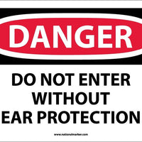DANGER, DO NOT ENTER WITHOUT EAR PROTECTION, 10X14, PS VINYL