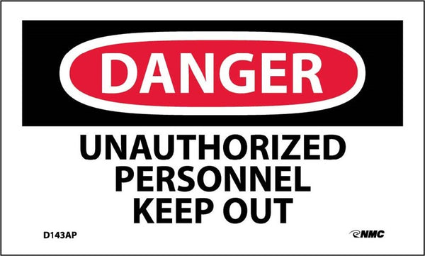 DANGER, UNAUTHORIZED PERSONNEL KEEP OUT, 3X5, PS VINYL, 5/PK