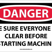 DANGER, BE SURE EVERYONE IS CLEAR BEFORE STARTING MACHINE, 10X14, RIGID PLASTIC