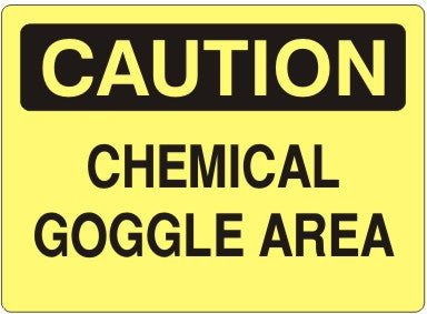 Caution Chemical Goggle Area Signs | C-0809