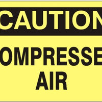 Caution Compressed Air Signs | C-0819
