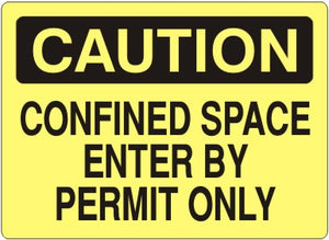 Caution Confined Space Enter By Permit Only Signs | C-0823