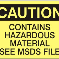 Caution Contains Hazardous Material See SDS File Signs | C-0834