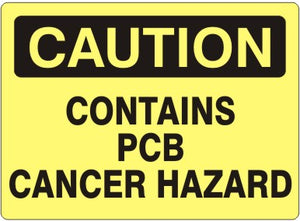Caution Contains PCB Cancer Hazard Signs | C-0835