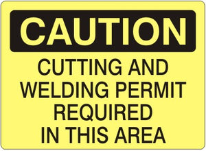 Caution Cutting and Welding Permit Required In This Area Signs | C-0839