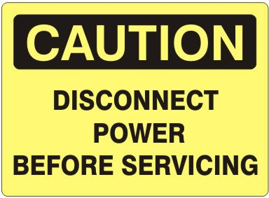 Caution Disconnect Power Before Servicing Signs | C-1103