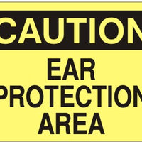 Caution Ear Protection Area Signs | C-1602