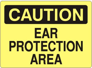 Caution Ear Protection Area Signs | C-1602