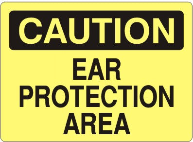 Caution Ear Protection Area Signs | C-1602