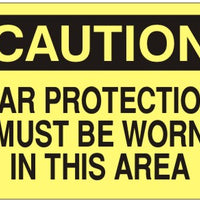 Caution Ear Protection Must Be Worn In This Area Signs | C-1604