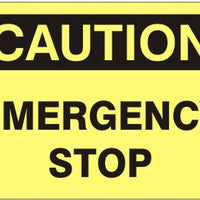 Caution Emergency Stop Signs | C-1614
