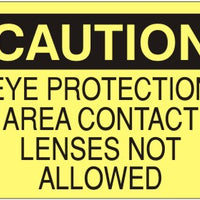 Caution Eye Protection Area Contact Lenses Not Allowed Signs | C-1624