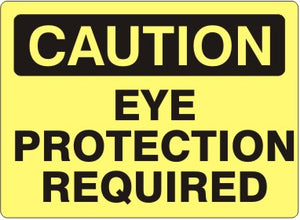 Caution Eye Protection Required Signs | C-1627
