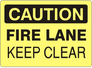Caution Fire Lane Keep Clear Signs | C-2609