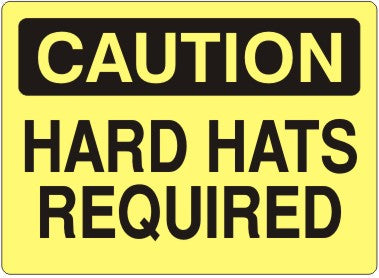Caution Hard Hats Required Signs | C-3708
