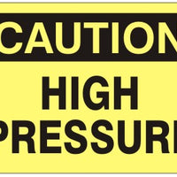 Caution High Pressure Signs | C-3721