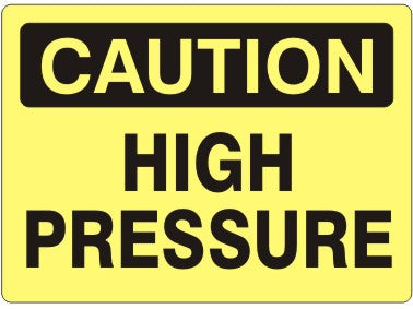 Caution High Pressure Signs | C-3721