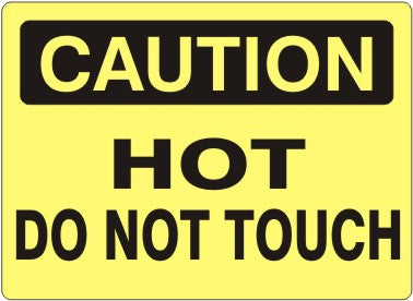 Caution Hot Do Not Touch Signs | C-3724