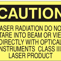 Caution Laser Radiation Project Do Not Stare Into Beam Or View Directly With Optical Instruments Class |||s Laser Product Signs | C-4504