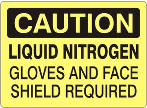 Caution Liquid Nitrogen Gloves And Face Shield Required Signs | C-4509