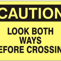 Caution Look Both Ways Before Crossing Signs | C-4513