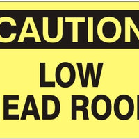 Caution Low Head Room Signs | C-4518