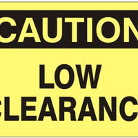 Caution Low Clearance Signs | C-4521