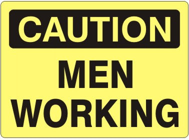 Caution Workers Working Signs | C-4606