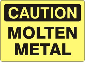 Caution Molten Metal Signs | C-4609