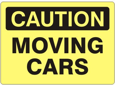 Caution Moving Cars Signs | C-4610