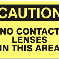 Caution No Contact Lenses In This Area Signs | C-4702