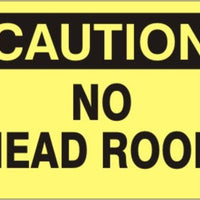 Caution No Head Room Signs | C-4703