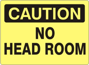 Caution No Head Room Signs | C-4703