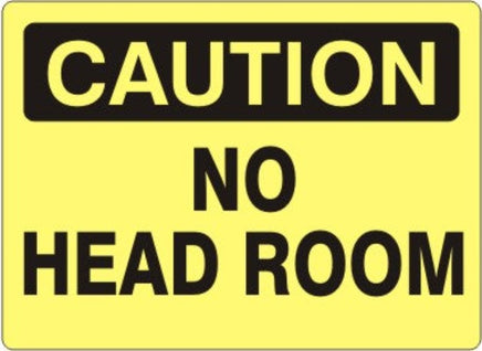 Caution No Head Room Signs | C-4703