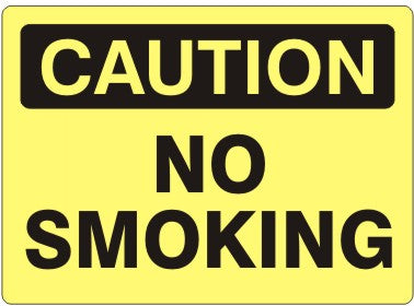 Caution No Smoking Signs | C-4706