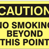 Caution No Smoking Beyond This Point Signs | C-4707